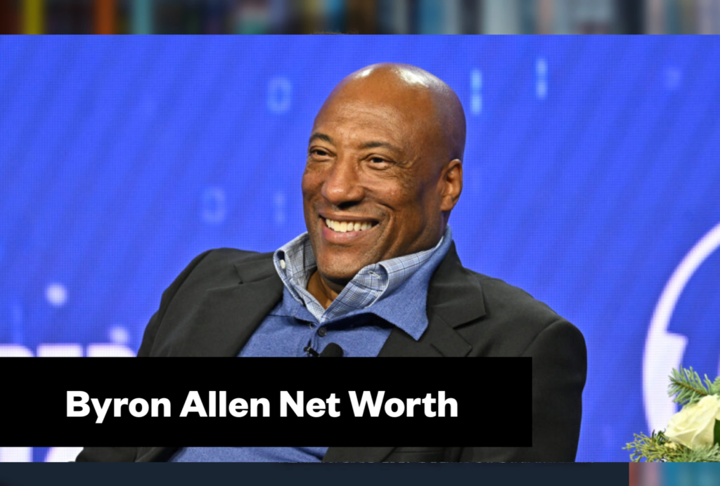 Byron Allen Net Worth, Media Empire and Business Deals