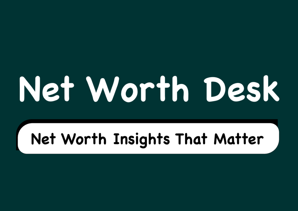 Feautured image of Net Worth Desk